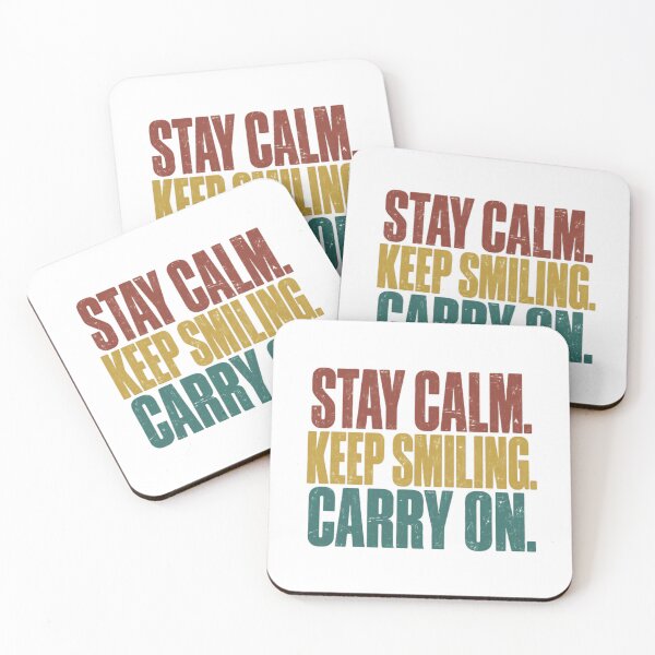Item preview, Stay Calm Keep Smiling Carry On Motivational Inspirational Quote Positive Message designed and sold by RetroMini2026.