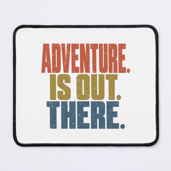 Item preview, Adventure Is Out There Traveler Explorer Wanderlust Outdoors Enthusiast designed and sold by JonesFlora2025.