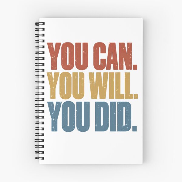 Item preview, You Can. You Will. You Did. Motivational Inspiration Success Mindset designed and sold by RetroMini2026.