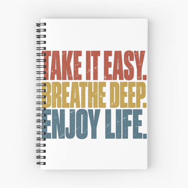 Item preview, Take It Easy. Breathe Deep. Enjoy Life. Motivational Positivity Quote Mindfulness Reminder designed and sold by JonesFlora2025.