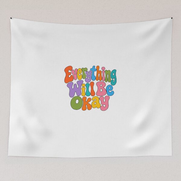 Item preview, Everything Will Be Okay Positive Affirmation Optimistic Mental Health designed and sold by HumansStuck12.