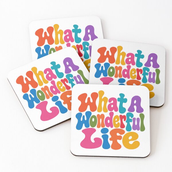 Item preview, What A Wonderful Life Positive Message Optimistic Quote designed and sold by JonesFlora2025.