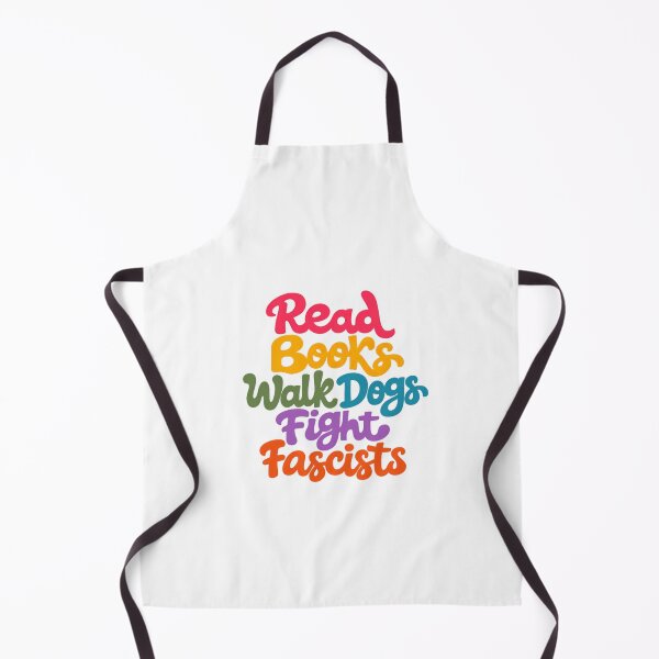 Item preview, Read Books Walk Dogs Fight Fascists Anti Fascist Activist Progressive Reader Dog Lover designed and sold by SkeletonsDanger.