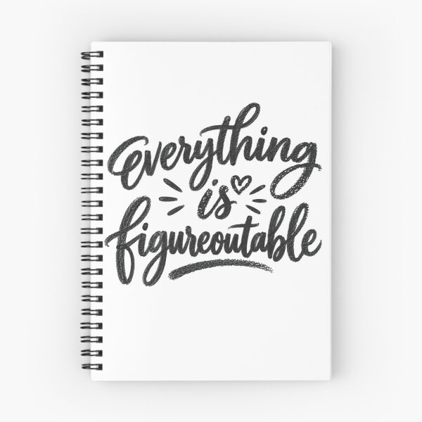 Item preview, Everything Is Figureoutable Inspirational Quote Positive Mindset designed and sold by SkeletonsDanger.