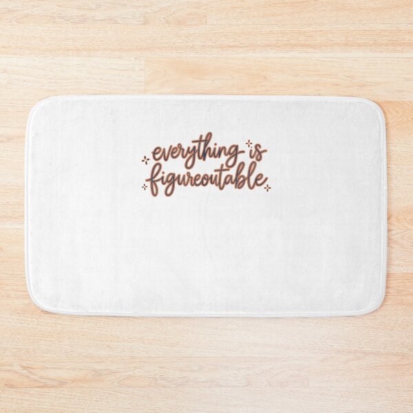 Item preview, Everything Is Figureoutable Motivational Quote Positive Mindset Empowerment Resilience designed and sold by SkeletonsDanger.