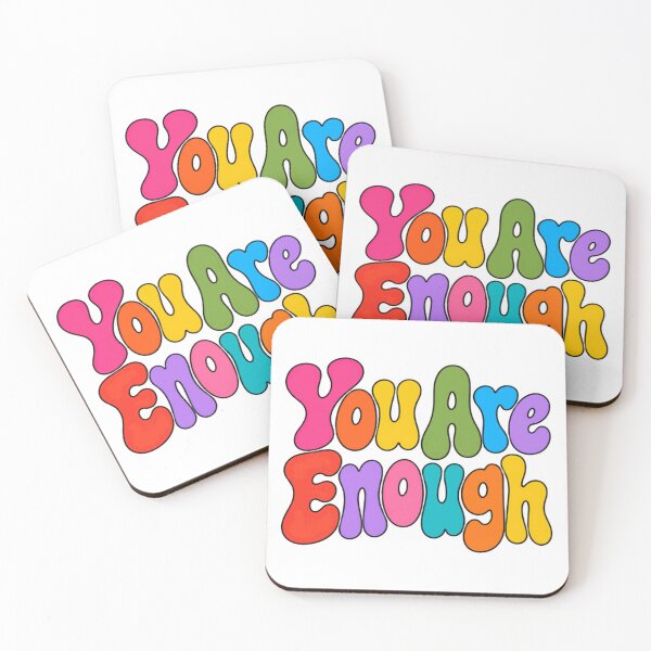 Item preview, You Are Enough Self Love Positive Affirmation Mental Health Empowerment designed and sold by HumansStuck12.