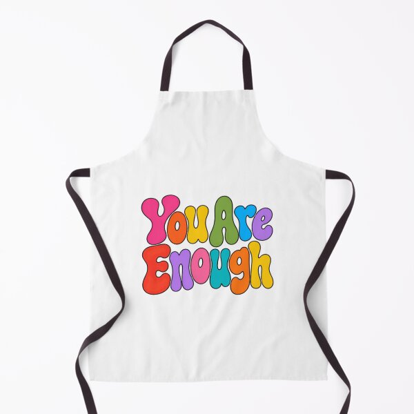 Item preview, You Are Enough Self Love Positive Affirmation Mental Health Empowerment designed and sold by HumansStuck12.
