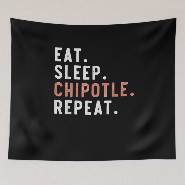 Item preview, Eat Sleep Chipotle Repeat Fan Player Funny  designed and sold by MassonCalepon.