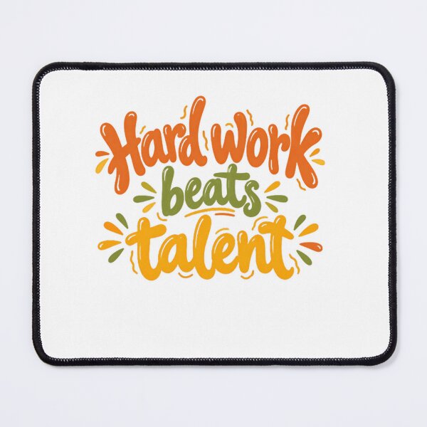 Item preview, Hard Work Beats Talent Motivational Inspirational Success Mindset designed and sold by SkeletonsDanger.