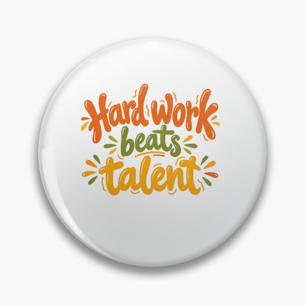 Item preview, Hard Work Beats Talent Motivational Inspirational Success Mindset designed and sold by SkeletonsDanger.