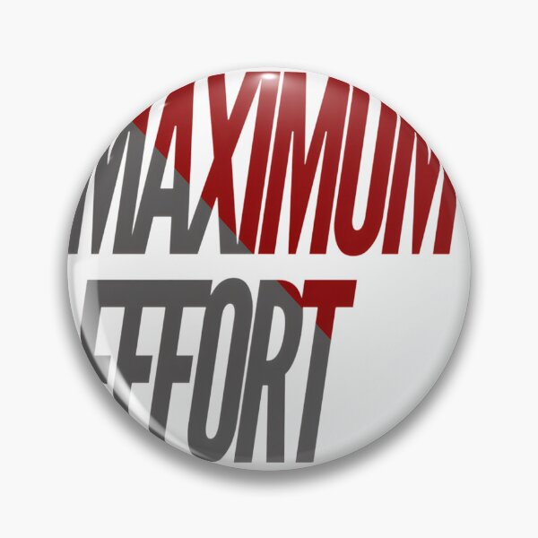 Item preview, Maximum Effort Motivational Design for Hustle and Hard Work Enthusiasts designed and sold by StrangeRags.