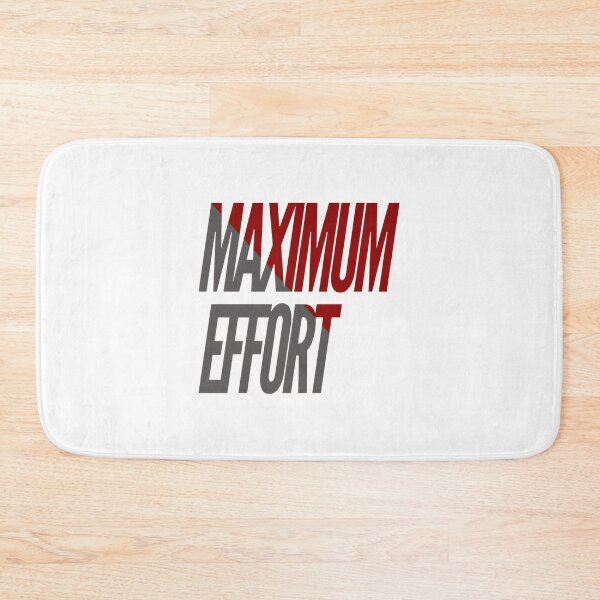 Item preview, Maximum Effort Motivational Design for Hustle and Hard Work Enthusiasts designed and sold by StrangeRags.