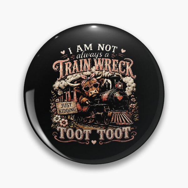 Item preview, I-Am-Not-Always-A-Train-Wreck designed and sold by weepyzumi.