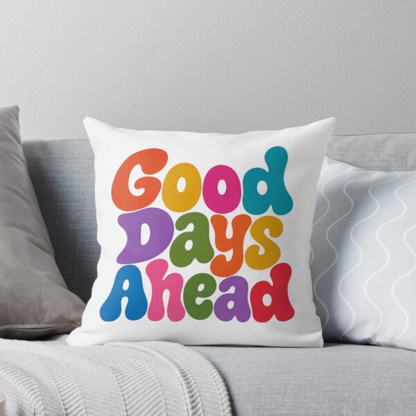 Item preview, Good Days Ahead Optimism Hopeful Future Manifestation designed and sold by HumansStuck12.