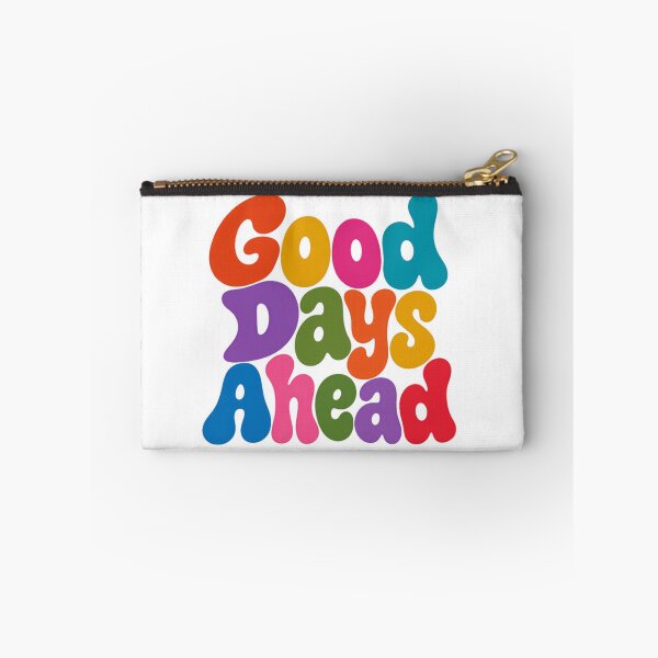 Item preview, Good Days Ahead Optimism Hopeful Future Manifestation designed and sold by HumansStuck12.