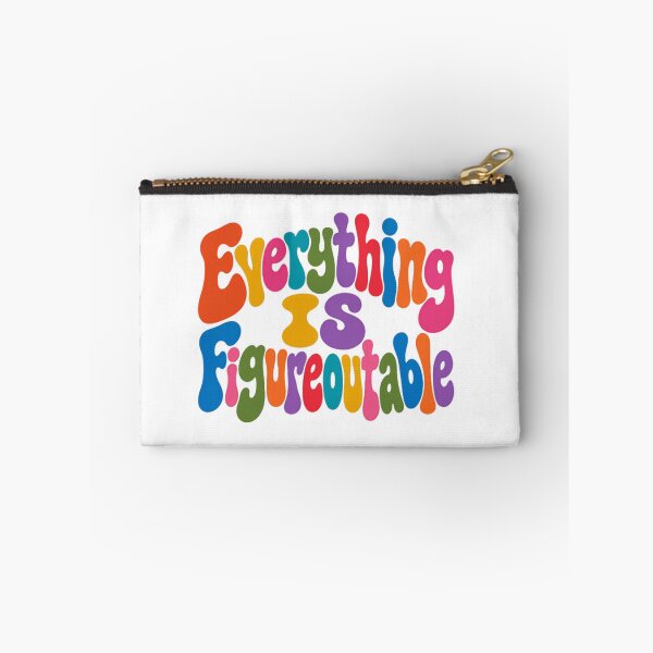 Item preview, Everything Is Figureoutable Positive Affirmation Motivational Quote designed and sold by HumansStuck12.