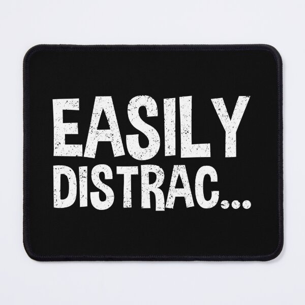 Item preview, Easily Distracted designed and sold by marthavelony.