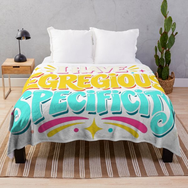 Item preview, I Have Egregious Specificity designed and sold by nikkolaus.