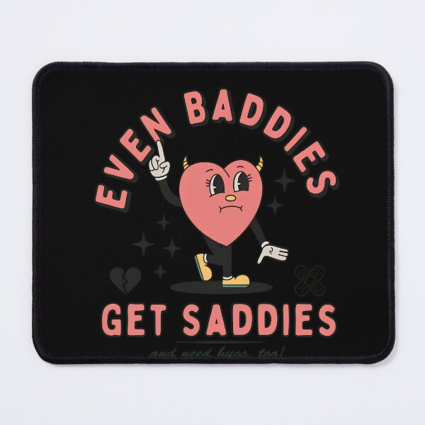 Item preview, Even Baddies Get Saddies Heart Rude designed and sold by MarielaDeckow.