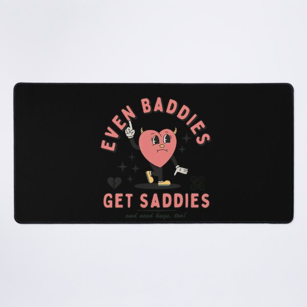 Item preview, Even Baddies Get Saddies Heart Rude designed and sold by MarielaDeckow.