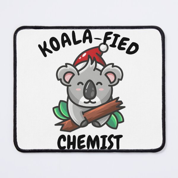 Item preview, Chemist Koalafied Funny Gift for Chemistry Enthusiasts and Science Lovers designed and sold by RYUDOKA.