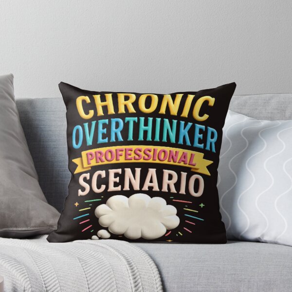 Item preview, chronic overthinker professional scenario colorful typographic design designed and sold by SmashingDeals.