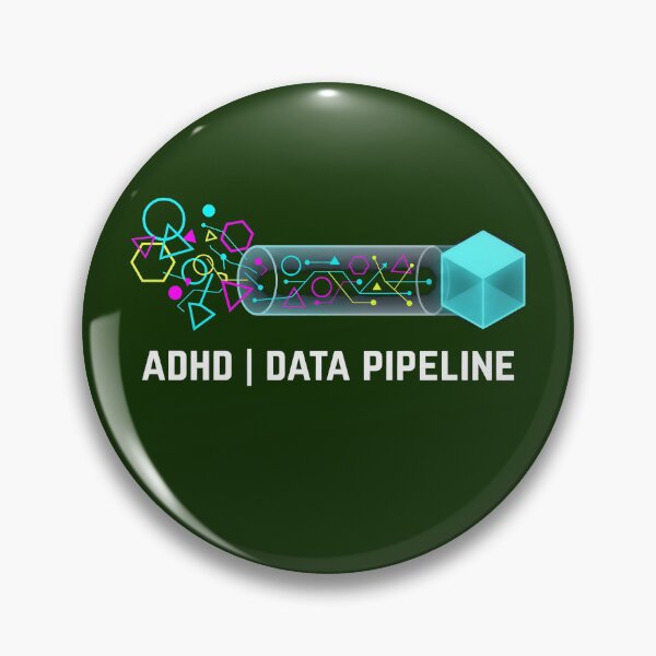 Item preview, ADHD Data Pipeline - Funny Data Scientist T-Shirt designed and sold by EIPTOW.