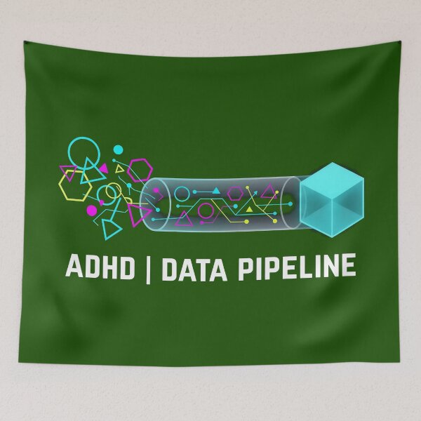 Item preview, ADHD Data Pipeline - Funny Data Scientist T-Shirt designed and sold by EIPTOW.