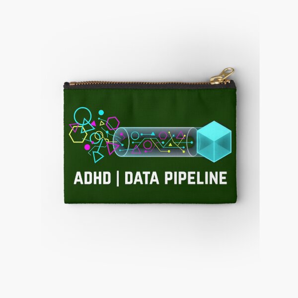 Item preview, ADHD Data Pipeline - Funny Data Scientist T-Shirt designed and sold by EIPTOW.
