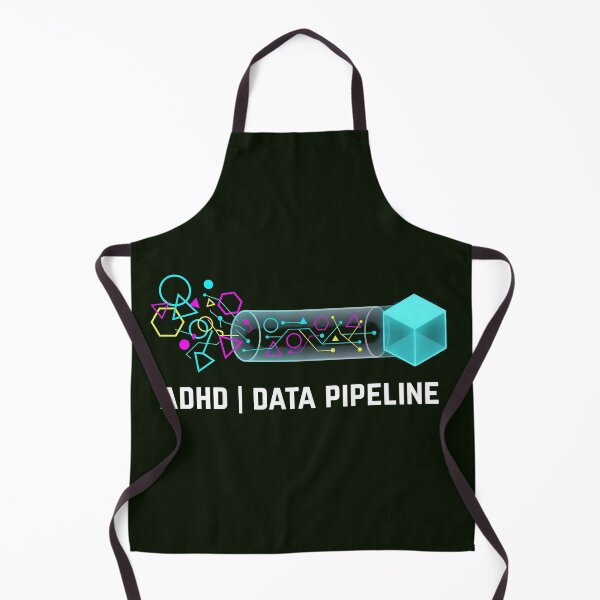 Item preview, ADHD Data Pipeline - Funny Data Scientist T-Shirt designed and sold by EIPTOW.