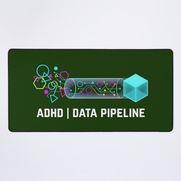 Item preview, ADHD Data Pipeline - Funny Data Scientist T-Shirt designed and sold by EIPTOW.