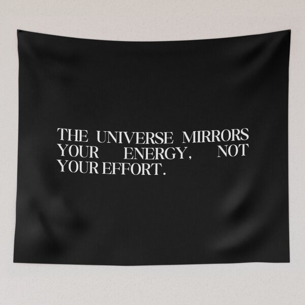 Item preview, The Universe Mirrors Your Energy, not your effort designed and sold by SWETA HALDER.