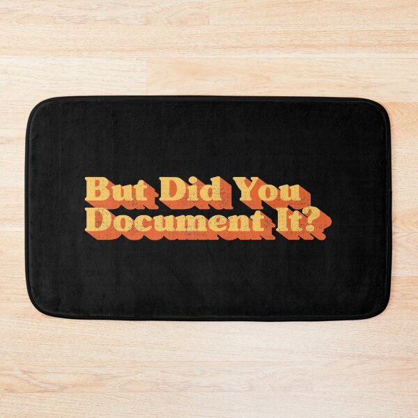 Item preview, But Did You Document It Funny Retro Typography Office Work Documentation Humor designed and sold by Chonkz.