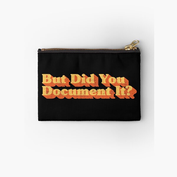 Item preview, But Did You Document It Funny Retro Typography Office Work Documentation Humor designed and sold by Chonkz.
