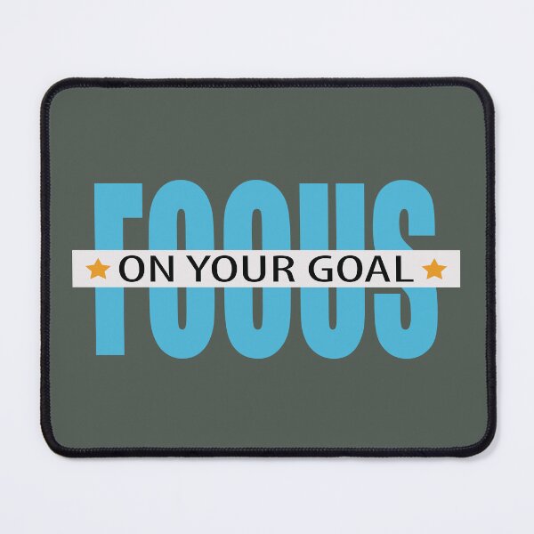 Item preview, Focus On Your Goal Motivational Quote designed and sold by Mdjahirulsk.