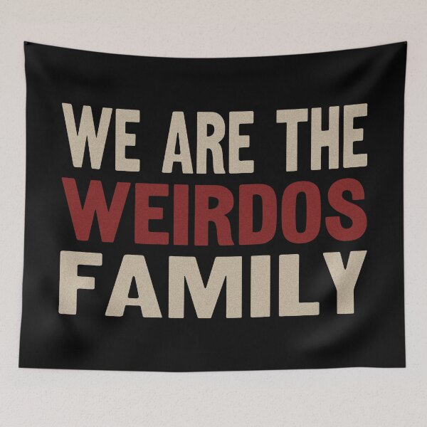Item preview, We Are The Weirdos Family. #2 designed and sold by EunsooLee.