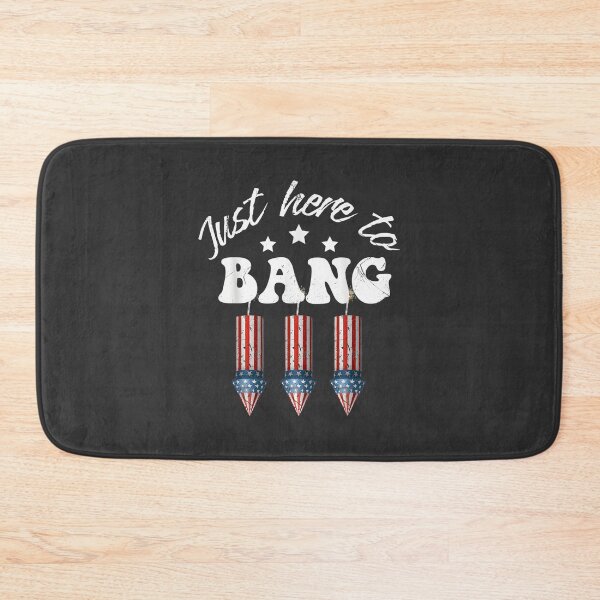 Item preview, Funny Just Here to Bang 4th of July Firecracker Patriotic Design designed and sold by SpaceDesigns1.