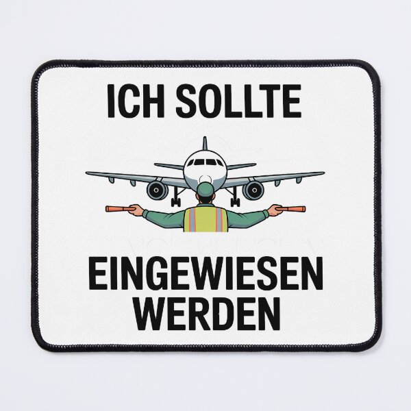 Item preview, Ich sollte eingewiesen werden – Flughafen Wortspiel Design designed and sold by LoFizzy.