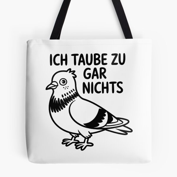 Artikelvorschau, Ich taube zu gar nichts – Tauben Wortspiel Design entworfen und verkauft von LoFizzy.