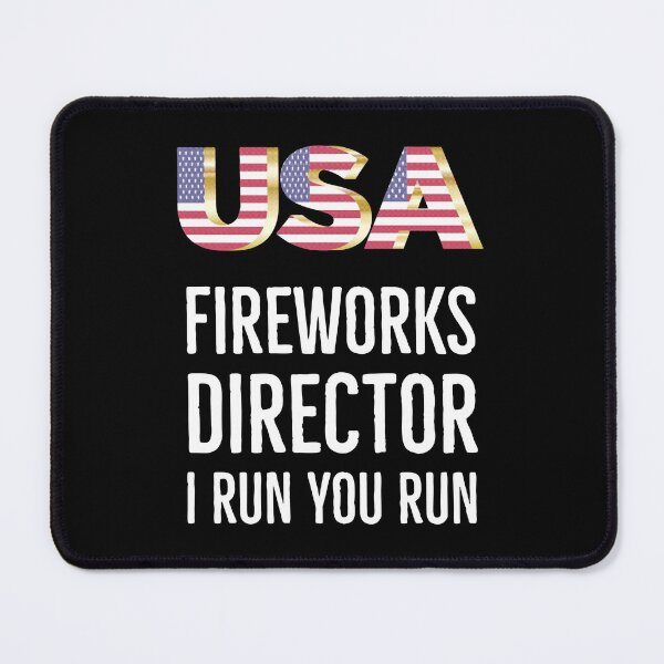 Item preview, USA Fireworks Director I Run You Run Funny 4th of July Art designed and sold by bimoriku.