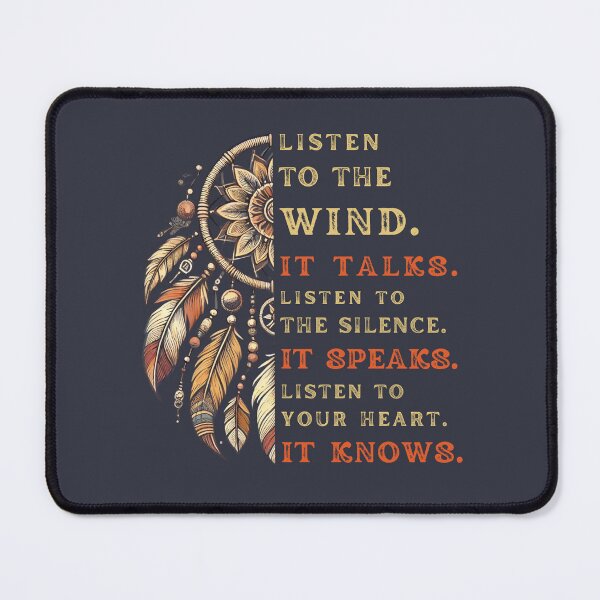Item preview, Native American Quote Listen To The Wind It Talks designed and sold by Good-Mood-Goods.