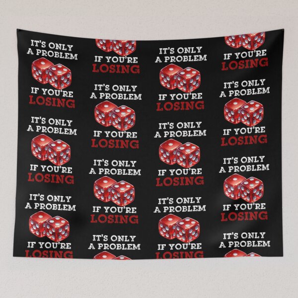 Item preview, It's Only A Problem If You're Losing designed and sold by Positive&FunnyThings.