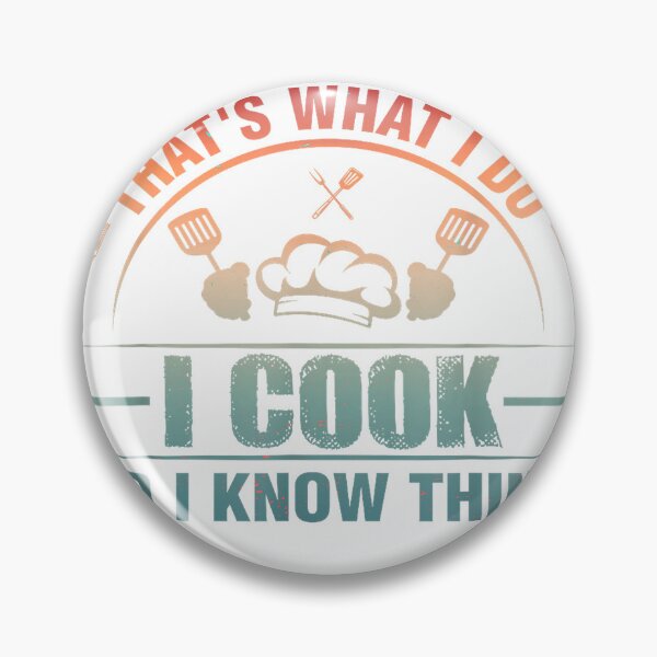 Item preview, I Cook & I Know Things Chef Culinary Restaurant Cooking T-Shirt designed and sold by E-Capoeira shop.