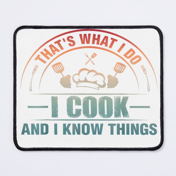 Item preview, I Cook & I Know Things Chef Culinary Restaurant Cooking T-Shirt designed and sold by E-Capoeira shop.