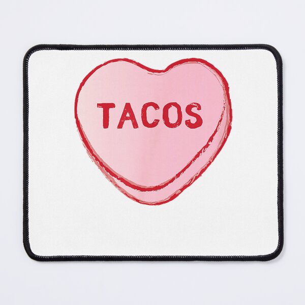 Item preview, I Love Tacos Shirt Valentine's Day Sweet Candy Hearts Tee T-Shirt designed and sold by darknessman666.