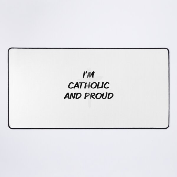 Item preview, Catholic and Proud Faith Inspirational Religious Design designed and sold by LaibaQureshi.
