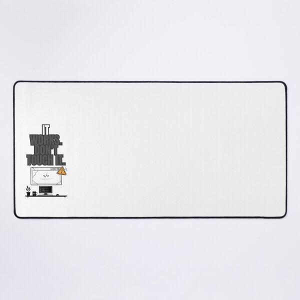 Item preview, It Works Don't Touch It designed and sold by Debnath-style.
