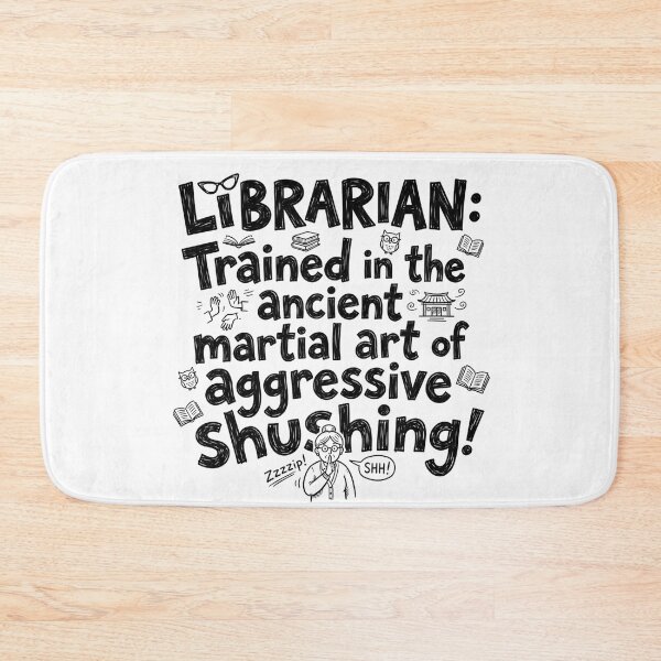 Item preview, Librarian: Trained in the ancient martial art of aggressive shushing. designed and sold by jrzvibe.