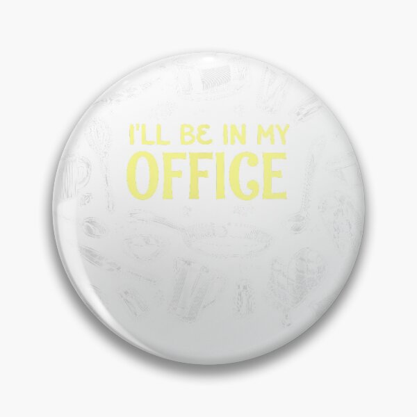 Item preview, I'll Be In My Office Chef Cook Cooking Culinary T-Shirt designed and sold by Stickerbynp1.