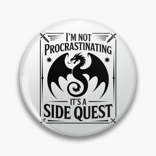 Item preview, I'm Not Procrastinating It's A Side Quest – Fantasy RPG Design designed and sold by LoFizzy.